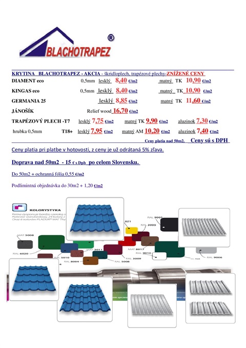Akcia - Plechová krytina BLACHOTRAPEZ55