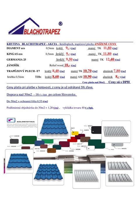 Akcia - Plechová krytina BLACHOTRAPEZ55